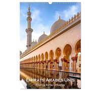 Émirats Arabes Unis - Points forts urbains (Calendrier mural 2026 DIN A3 horizontal), CALVENDO calendrier mensuel: Dubai, Abu Dhabi, Sharjah, Al Ain.