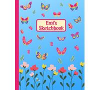 Emi's Sketchbook: Butterfly Themed Drawing Book for Kids