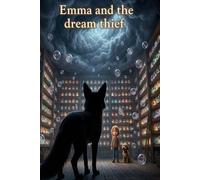 Emma and the dream thief