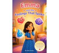 Emma and the Feelings That Spoke