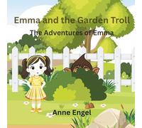 Emma and the Garden Troll