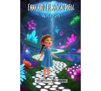 Emma and the Magical Well Adventure (The heroes)