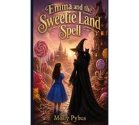 Emma and the Sweetie Land Spell