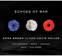 Emma Brown And Han-Louis Meijer - Echoes Of War