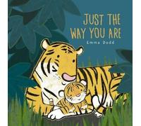 Emma Dodd Just the Way You Are Padded Board (Libro de cartón) (Importación USA)
