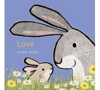 Emma Dodd Love (Tapa dura) Emma Dodd's Love You Books