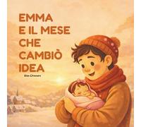 Emma e il mese che cambiò idea