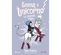 Emma e l'unicorno. La tempesta magica (Tipitondi)