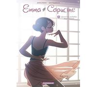 Emma et Capucine - Tome 3 - Quand les paillettes disparaissent (Emma et Capucine, 3)