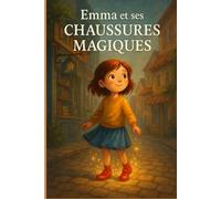Emma et ses Chaussures Magiques