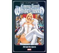 Emma Frost: The White Queen - All Hail the Queen: 1