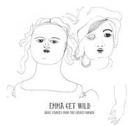 emma get wild - dark stories from the secret corner
