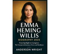 Emma Heming Willis Biography 2025: From Spotlight to Caregiver: The Unexpected Journey of Love and Resilience
