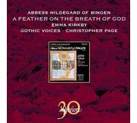 Emma Kirkby, Gothic Voices - Hildegard of Bingen: A Feather on the Breath of God by Emma Kirkby, Gothic Voices (2010) Audio CD