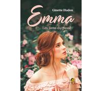 Emma: Les liens du passé