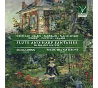 EMMA LONGO, VALENTINA VATTERONI - FLUTE AND HARP FANTASIES IN THE 19TH CENTURY