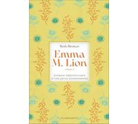 Emma M. Lion: Tome 2, Journal préjudiciable d'une jeune Londonienne