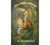 Emma Meets a Maharaja: Book 3 of the Unicorn Ring Series
