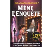Emma Mène l'enquête: 1 287 suspects, 10 indices, 1 seul coupable - Le livre-jeu d'enquête et de logique pour enfants malins de 8 à 12 ans | Illustré ... | Seul ou en famille (Mes premières enquêtes)