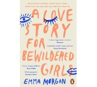 Emma Morgan A Love Story for Bewildered Girls (Tapa blanda) (Importación USA)