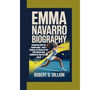 EMMA NAVARRO BIOGRAPHY: Dominating With The Double-bagel - How A Flawless 6-0 Victory At The 2025 Mérida Open Solidified Her Rise Into The Top 10