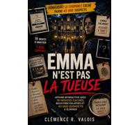 Emma n'est pas la tueuse: Affaire interactive avec 19 indices cachés, registres falsifiés et 43 000 suspects à éliminer