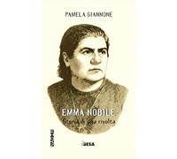 Emma Nobile. Storia di una rivolta (Nadir)