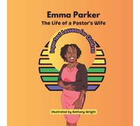 Emma Parker: The Life of a Pastor's Wife