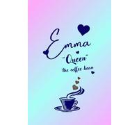 Emma "Queen" the Coffee Bean Journal:: For all of the Chamberlain Fans- 120 pages