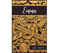 Emma: Roman de Jane Austen publié en 1815