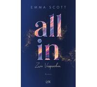 Emma Scott All In - Zwei Versprechen: Special Edition (All-In-Duett, (Tapa dura)