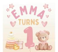Emma Turns 1: A Baby’s First Birthday Guest Book & Memory Keepsake