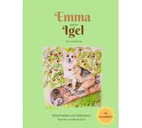 EMMA UND DER IGEL: BUCH I