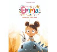 Emma und die Macht der Ehrlichkeit