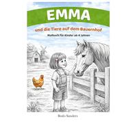 Emma und die Tiere auf dem Bauernhof: Malbuch für Kinder ab 4 Jahren (Malbuch mit deinem Namen - Bauernhof)