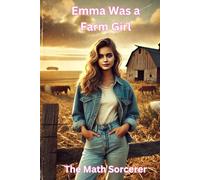 Emma Was a Farm Girl