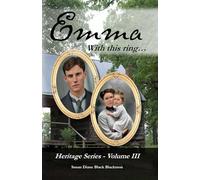 Emma: With this ring...: 4 (Heritage Series)