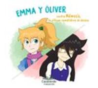 Emma Y Oliver Contra Nemesis La Villana Cumplidora De Deseos