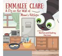 EmmaLee Clare: A Fly on the Wall of Mom's Kitchen