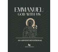 Emmanuel: God with us.: An Advent Devotional