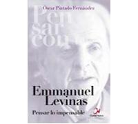 Emmanuel Levinas. Pensar lo impensable