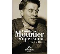 Emmanuel Mounier, en persona | Carlos Díaz
