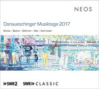 Emmanuel Nunes, Eivind Buene, Andreas Dohmen, Márton Illes, - Donaueschingen Musiktage 2017