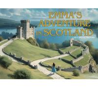 Emma's Adventure in Scotland (Emma's Adventures)