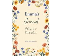 Emma's Journal: A Companion to Threads of Grace