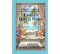 Emma's Letters Home: a daughters journey~one postmark at a time... (Return to Citrus Beach)