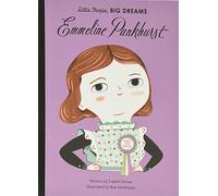 Emmeline Pankhurst (Volume 8) (Little People, BIG DREAMS)