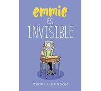 Emmie es invisible (Jóvenes lectores)