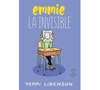 Emmie. La Invisible