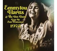 Emmylou Harris And The Hot Band - Live in San Francisco 1975